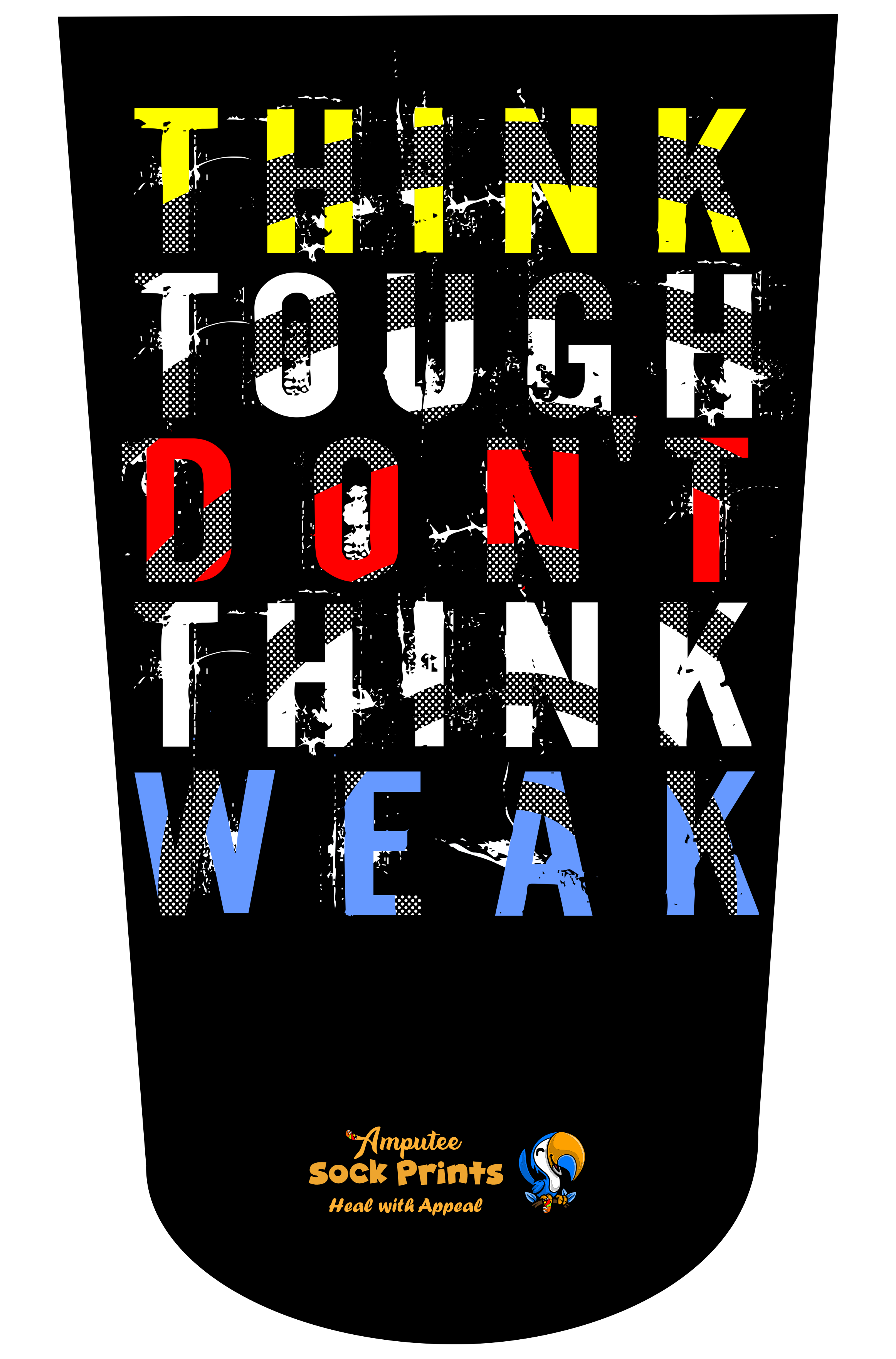 Think tough dont think weak v1